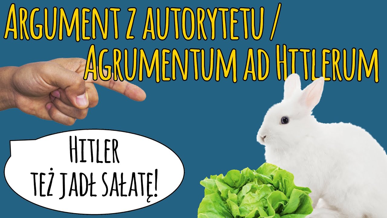 Argument z autorytetu / Argumentum ad hitlerum - Kącik metodologiczny #5