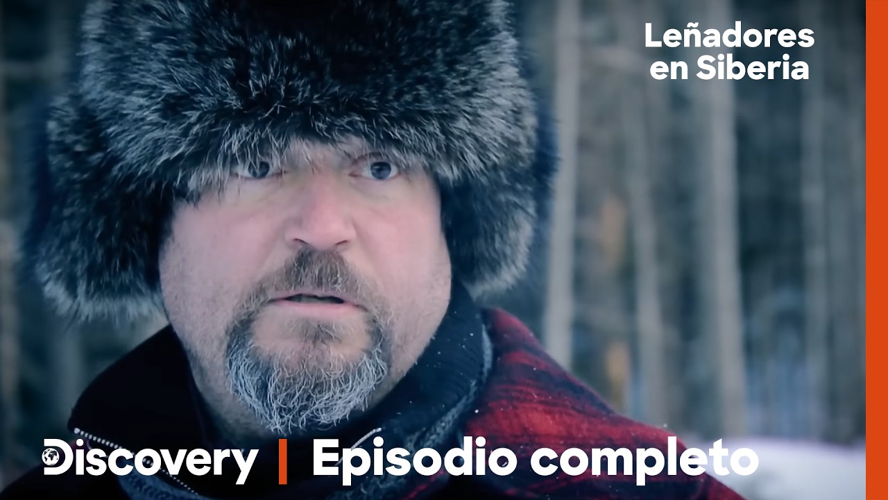 Talar bajo -40&deg;C: la misi&oacute;n imposible en los bosques de Siberia |Episodio 2| Le&ntilde;adores en Siberia