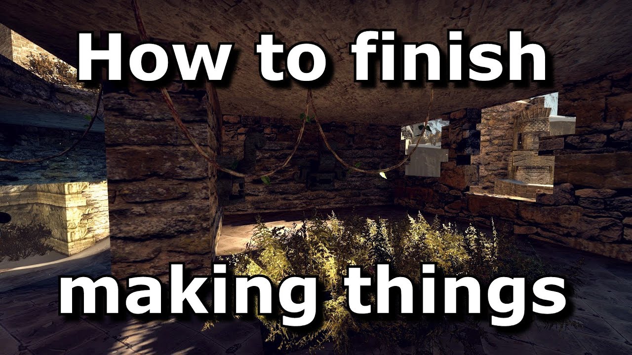 How to finish things - Patience by experience