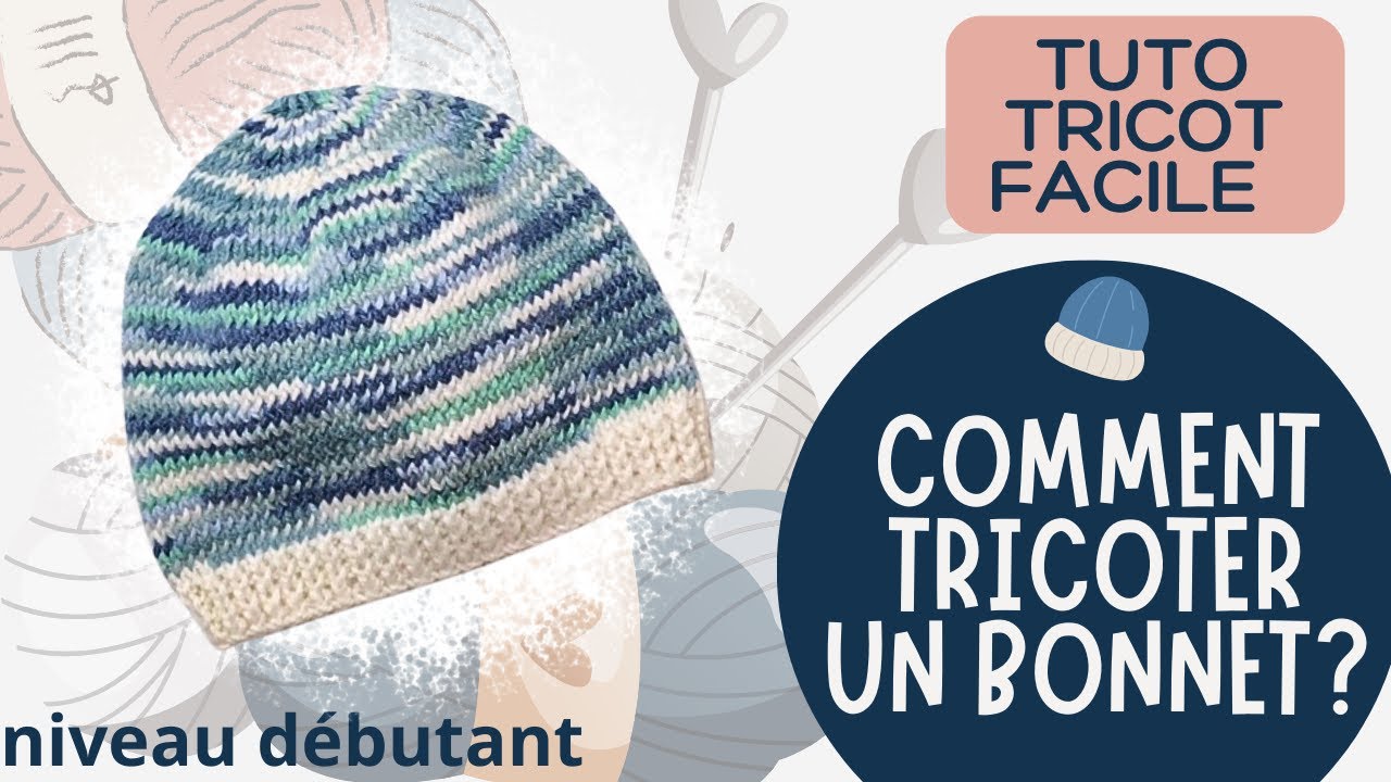 🧶Tuto tricot: Comment tricoter un bonnet pour bébé simplement?🍼🍼🍼