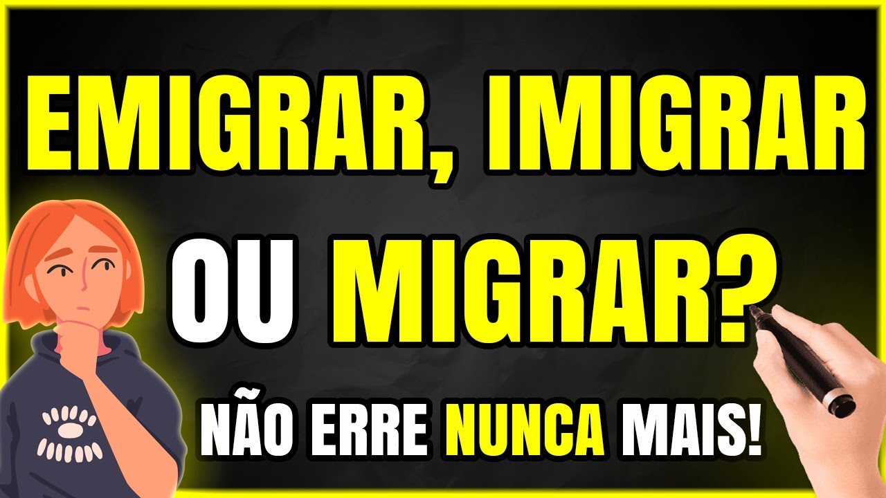 EMIGRAR, IMIGRAR E MIGRAR? Qual &eacute; a DIFEREN&Ccedil;A?
