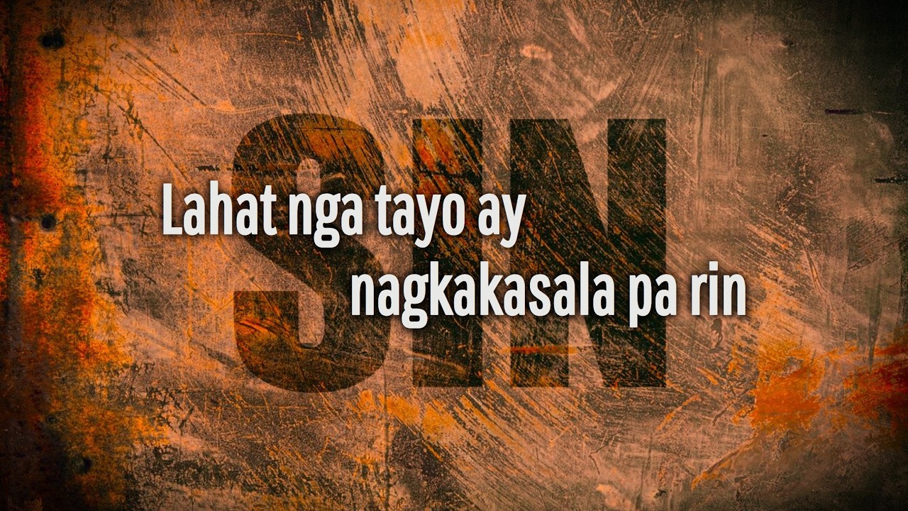 Lahat nga tayo ay nagkakasala pa rin