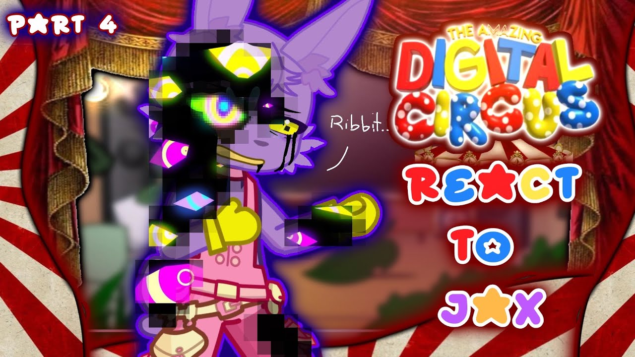 The Amazing Digital Circus react to Jax (Abstracted) ||ANGST||Part 4/4|| TADC