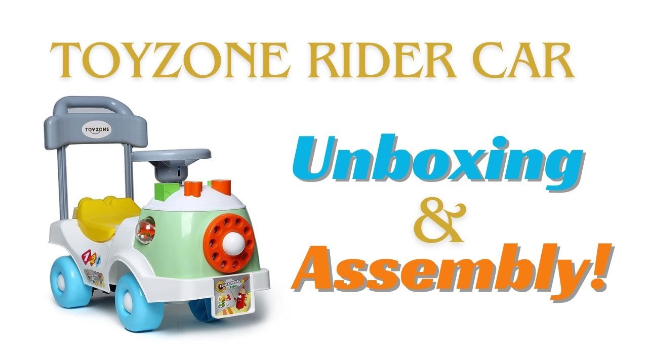 Unboxing & Assembling the Toyzone Rider Car: The Ultimate Ride-On Toy for Kids!