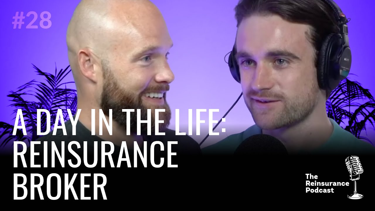 A Day in the Life of a Reinsurance Broker | TRP #28