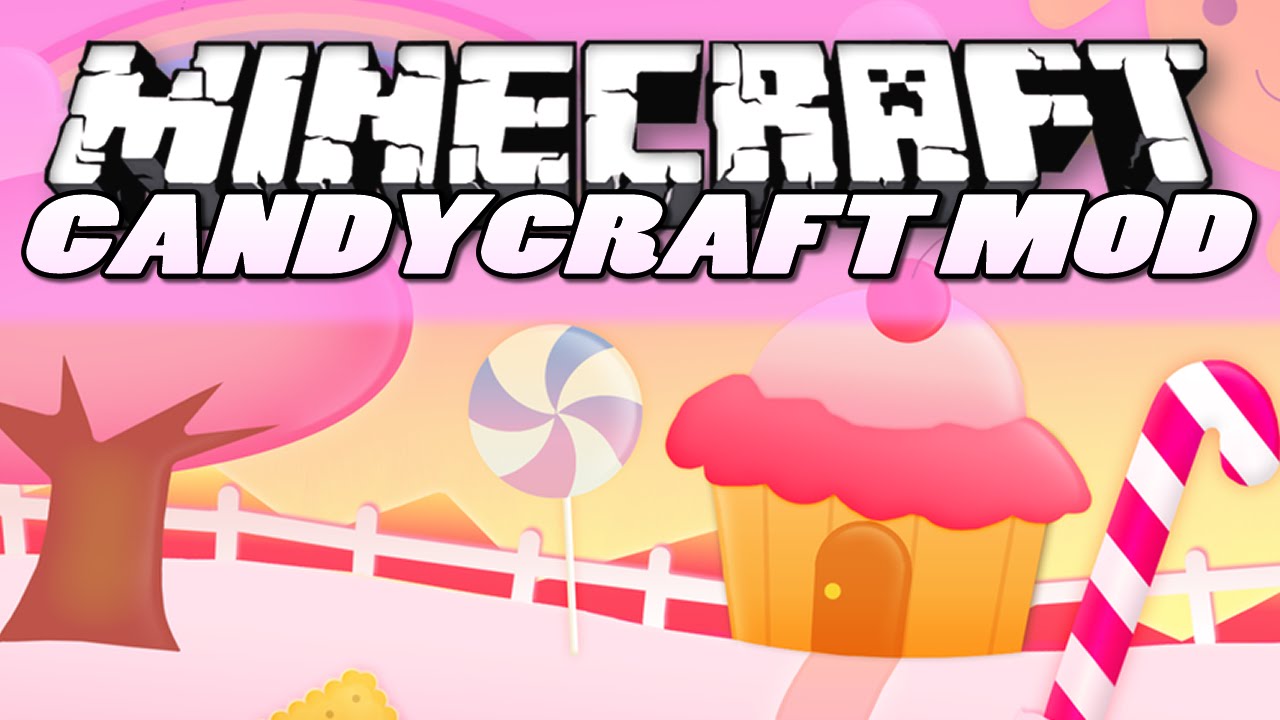 Minecraft Mods | CANDYCRAFT MOD | 