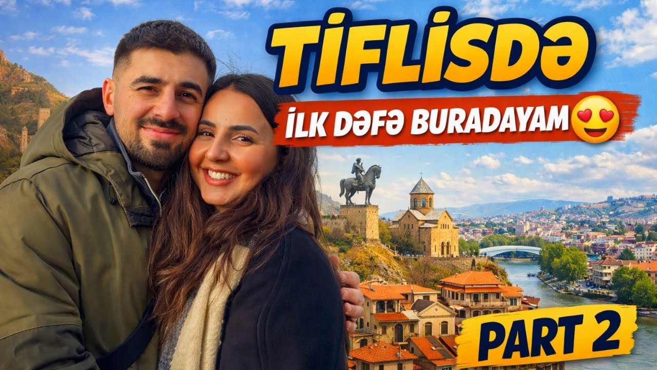 “Tiflisdə Macəra Davam Edir 🇬🇪 | Şəhər Turu (Part 2)”
