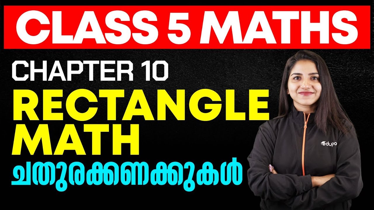 Class 5 | Maths | chapter 10.ചതുരക്കണക്കുകൾ | RECTANGLE MATH