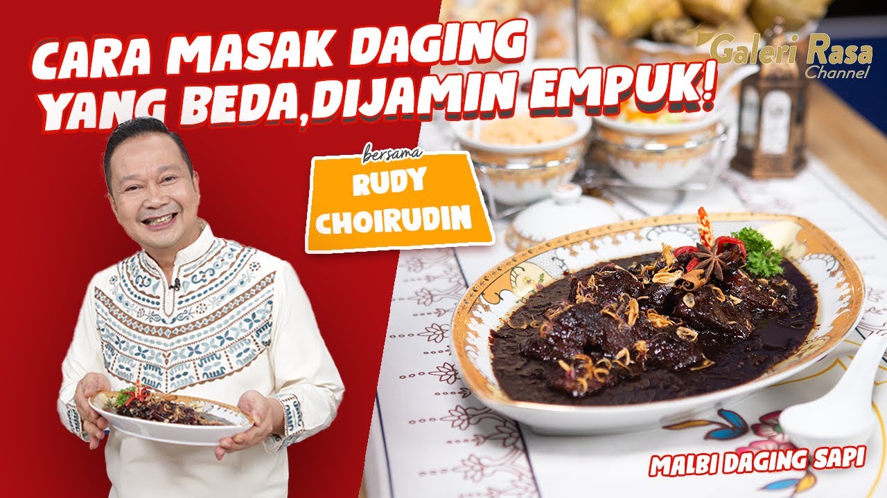 RUDY CHOIRUDIN | CARA MASAK DAGING YANG BEDA, DIJAMIN EMPUK! ~ MALBI DAGING SAPI