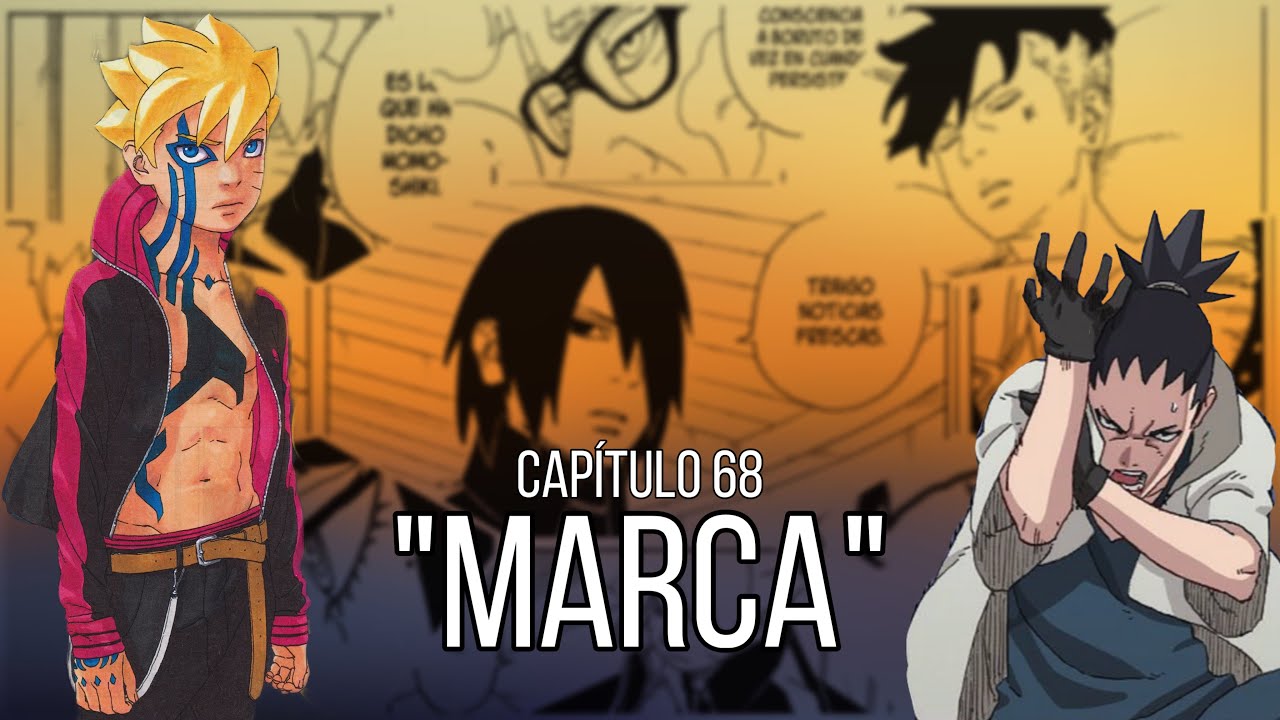 BORUTO MANGA: CAPÍTULO 68 “MARCA” | ARCO DE CODE