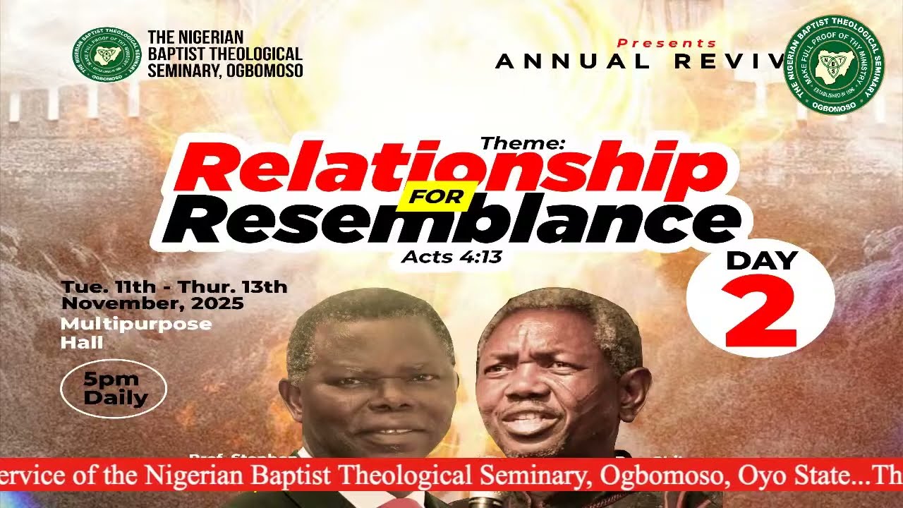 RELATIONSHIP FOR RESEMBLANCE - DAY 2: BRO. GBILE AKANNI