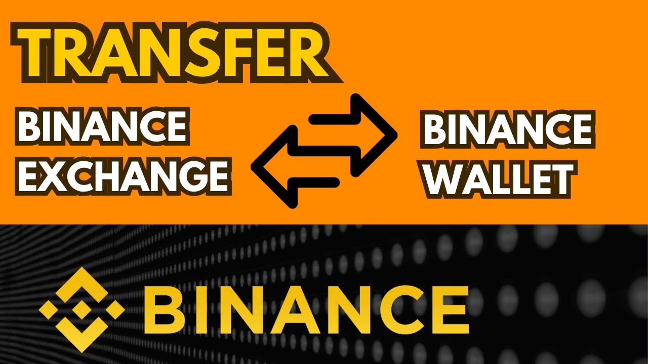 КАК ПЕРЕВЕСТИ МОНЕТЫ С БИРЖИ BINANCE НА КОШЕЛЕК BINANCE