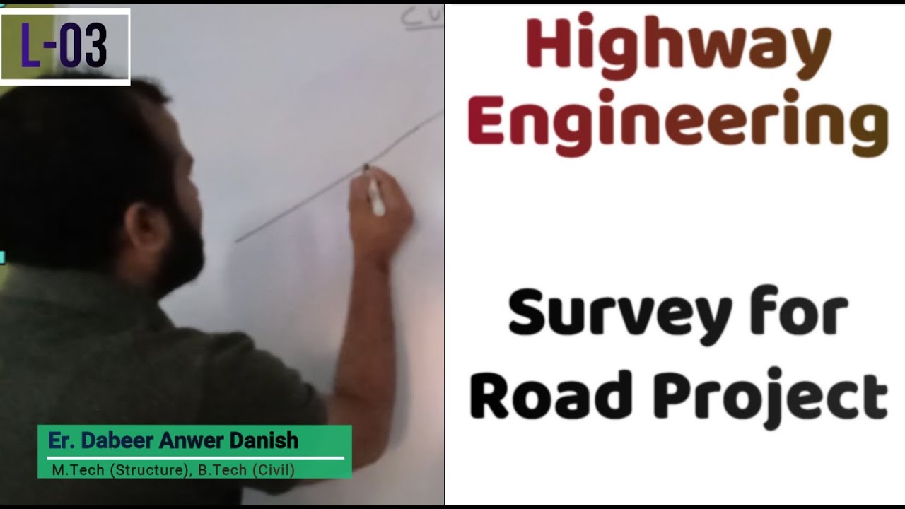 Survey for Road Project (Reconnaissance, Preliminary Survey etc) | Highway Engineering L-03| dAd Sir