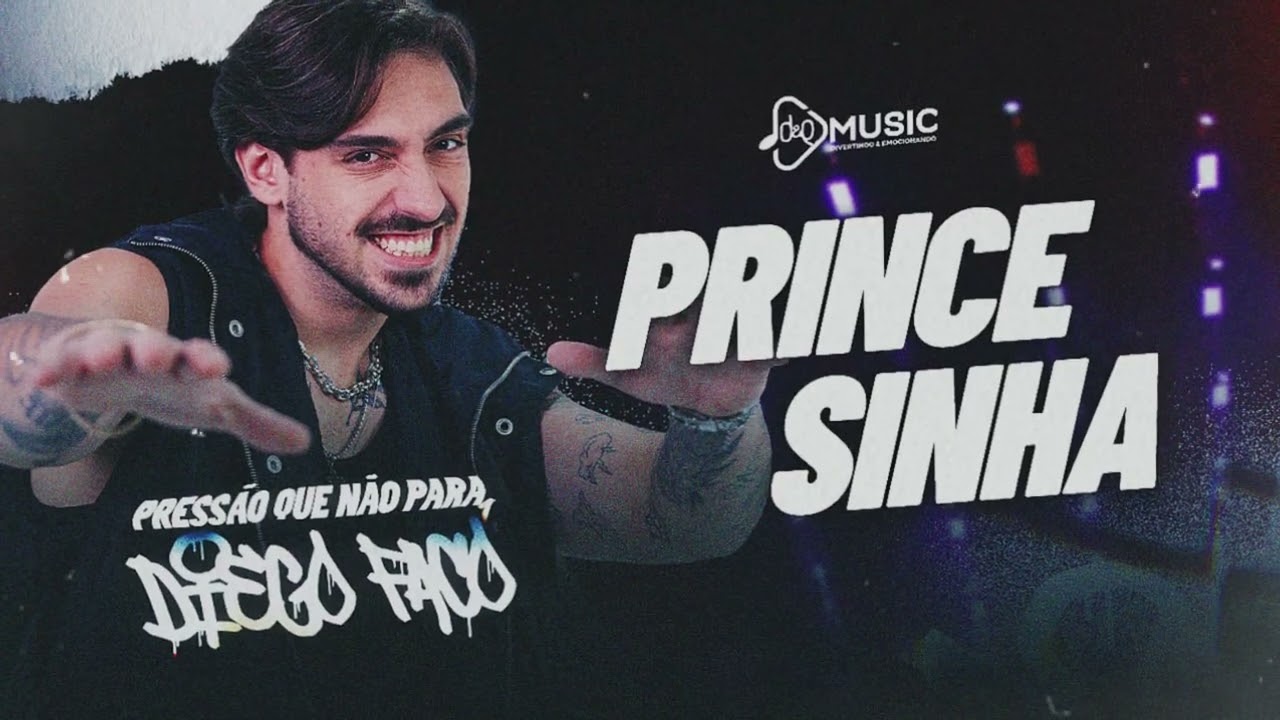 PRINCESINHA - PRESSÃO QUE NÃO PARA - DIEGO FACÓ