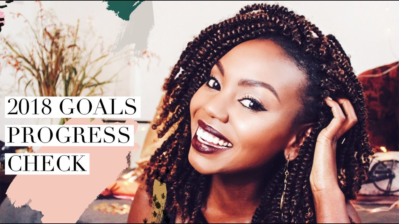 GET READY WITH ME: 2018 Goals 6 Month Check In || Patricia Kihoro
