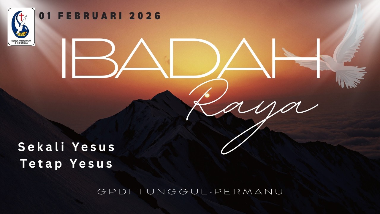 Ibadah Raya, 01 Februari 2026