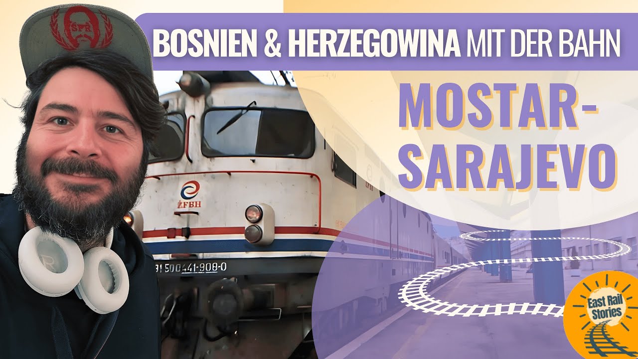 💛🚂💙 Mit dem Zug von Mostar nach Sarajevo | Bosniens schönste Bahnstrecke