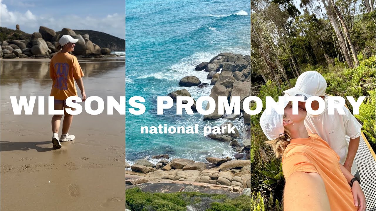 WILSONS PROMONTORY NATIONAL PARK 2025