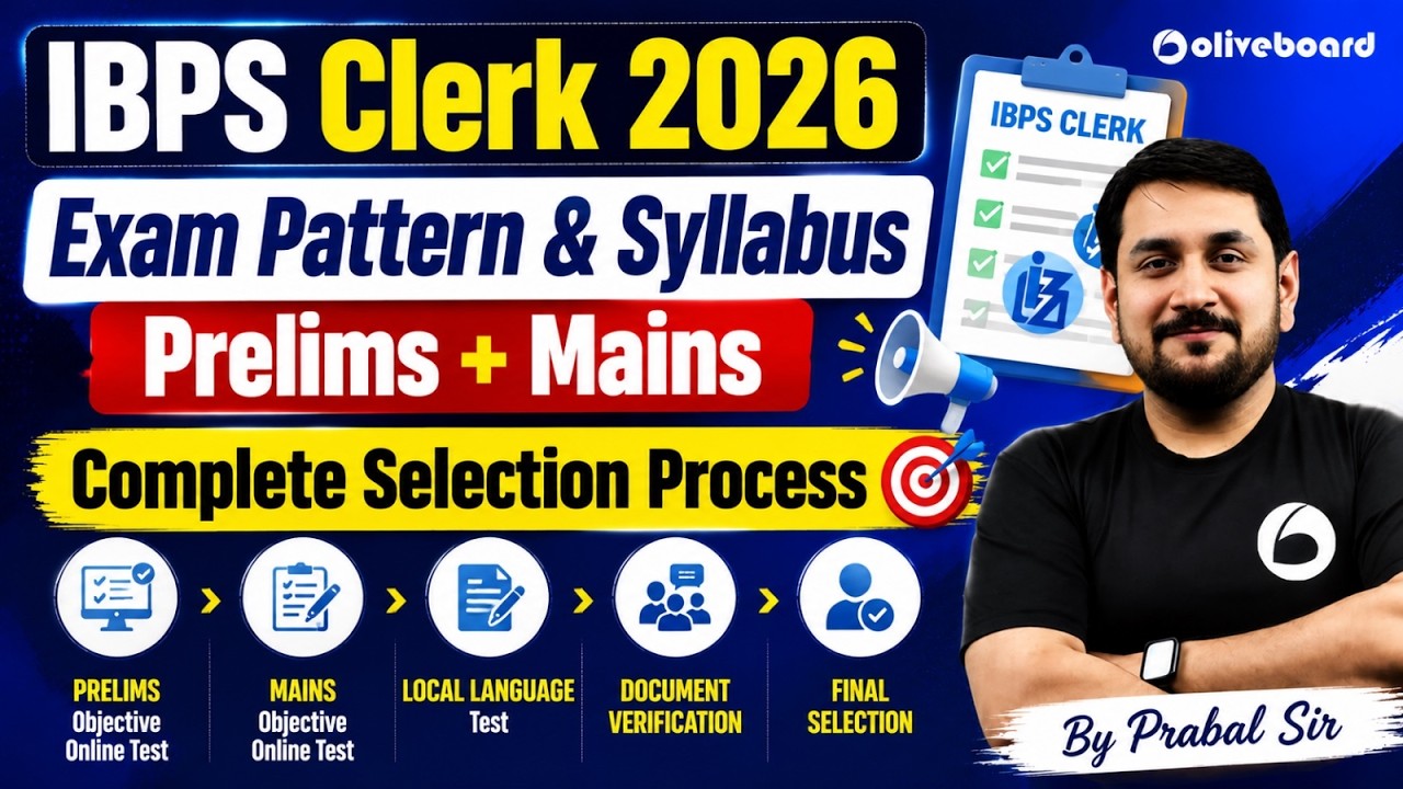 IBPS Clerk Syllabus & Pattern 2026 📚 | Prelims + Mains | Complete Selection Process | Oliveboard