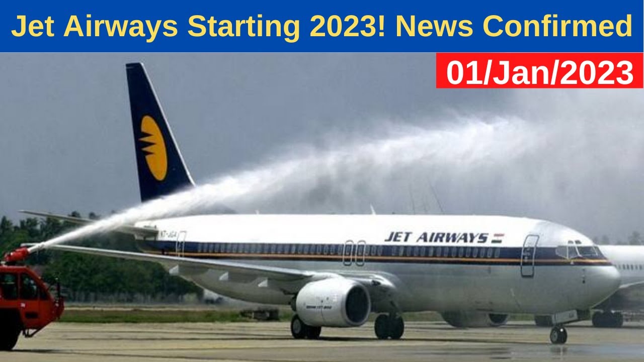 Jet Airways Start in Jan 2023 | Jet Airways Latest News | Operation Delayed