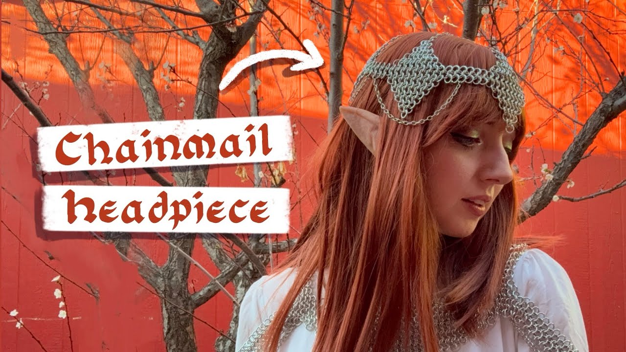 How I Made a Chainmail Headpiece