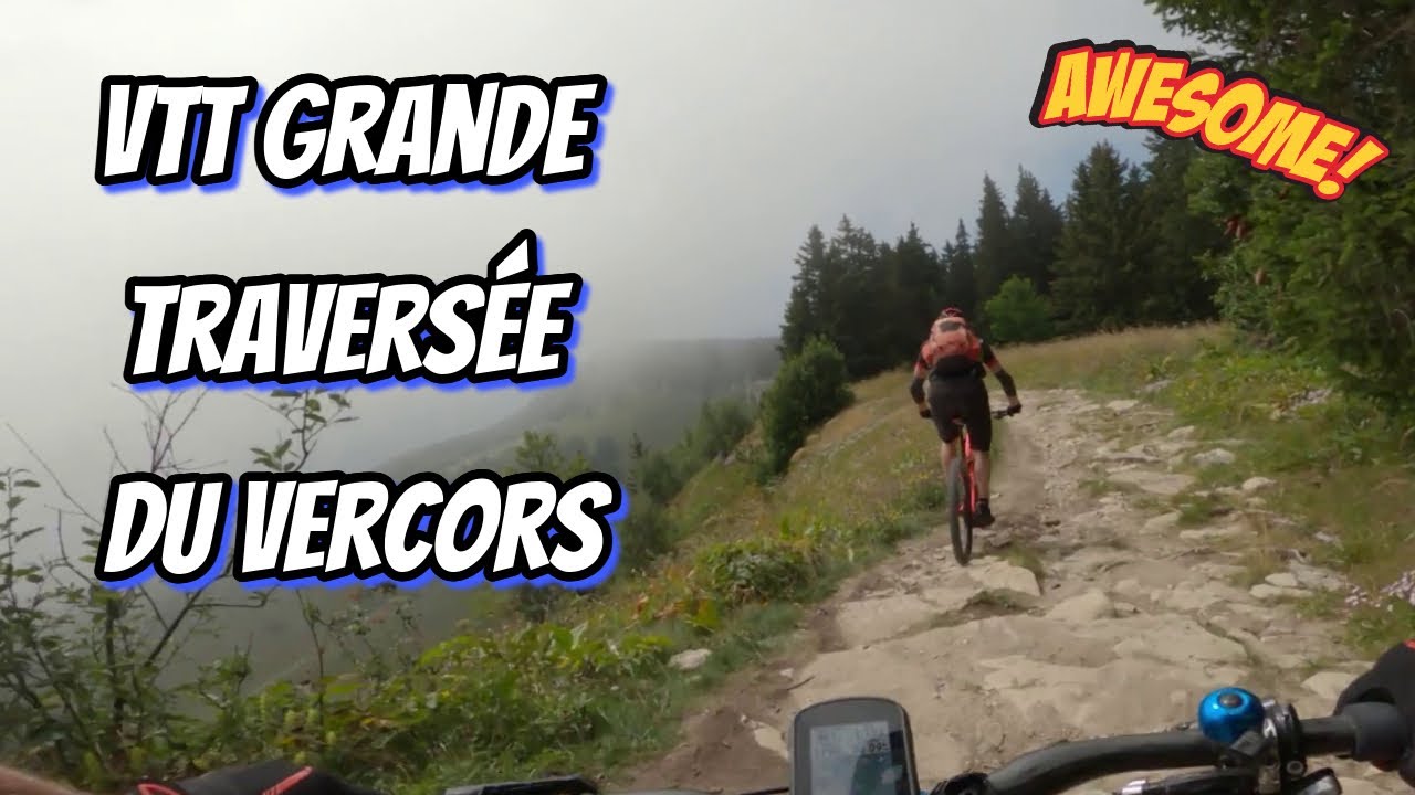 VTT Grande Traversée du Vercors (GTV) [FHD]