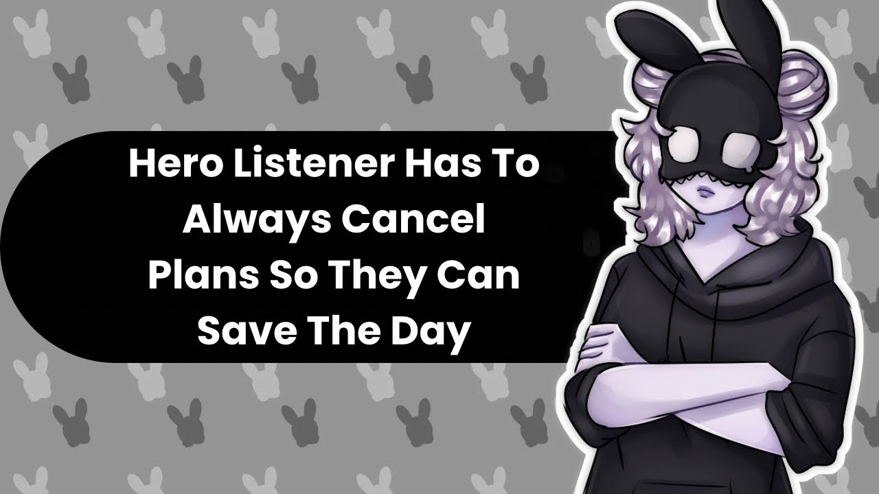 You're Always Leaving (Hero Listener ASMR)