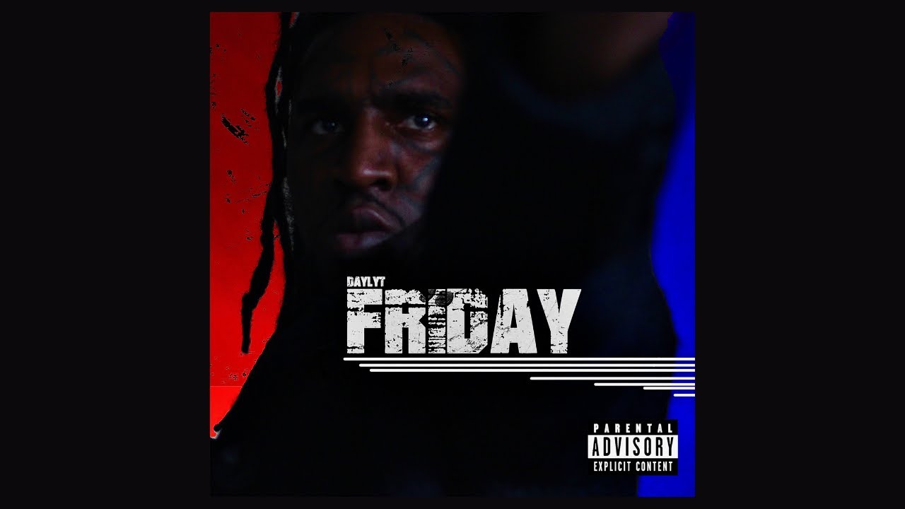Daylyt - FRIDAY