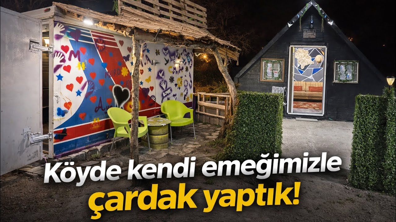 Köyde Kendi Emeğimizle Çardak Yaptık! 🌿 (Sıfırdan Doğal Hayat)