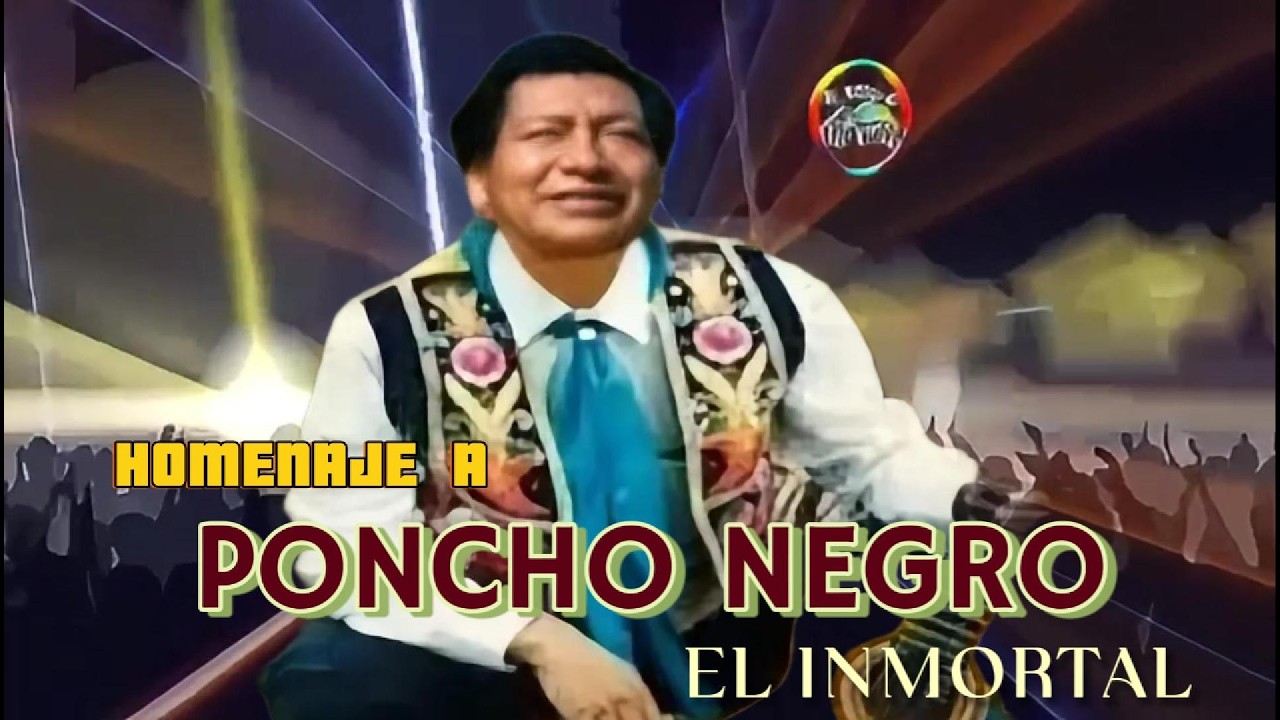 HOMENAJE A PONCHO NEGRO - EL FOLKLORE DE MI TIERRA