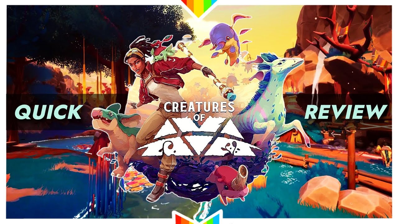 CREATURES OF AVA – A Colorful and Creative Monster-Tamer | Quick Review
