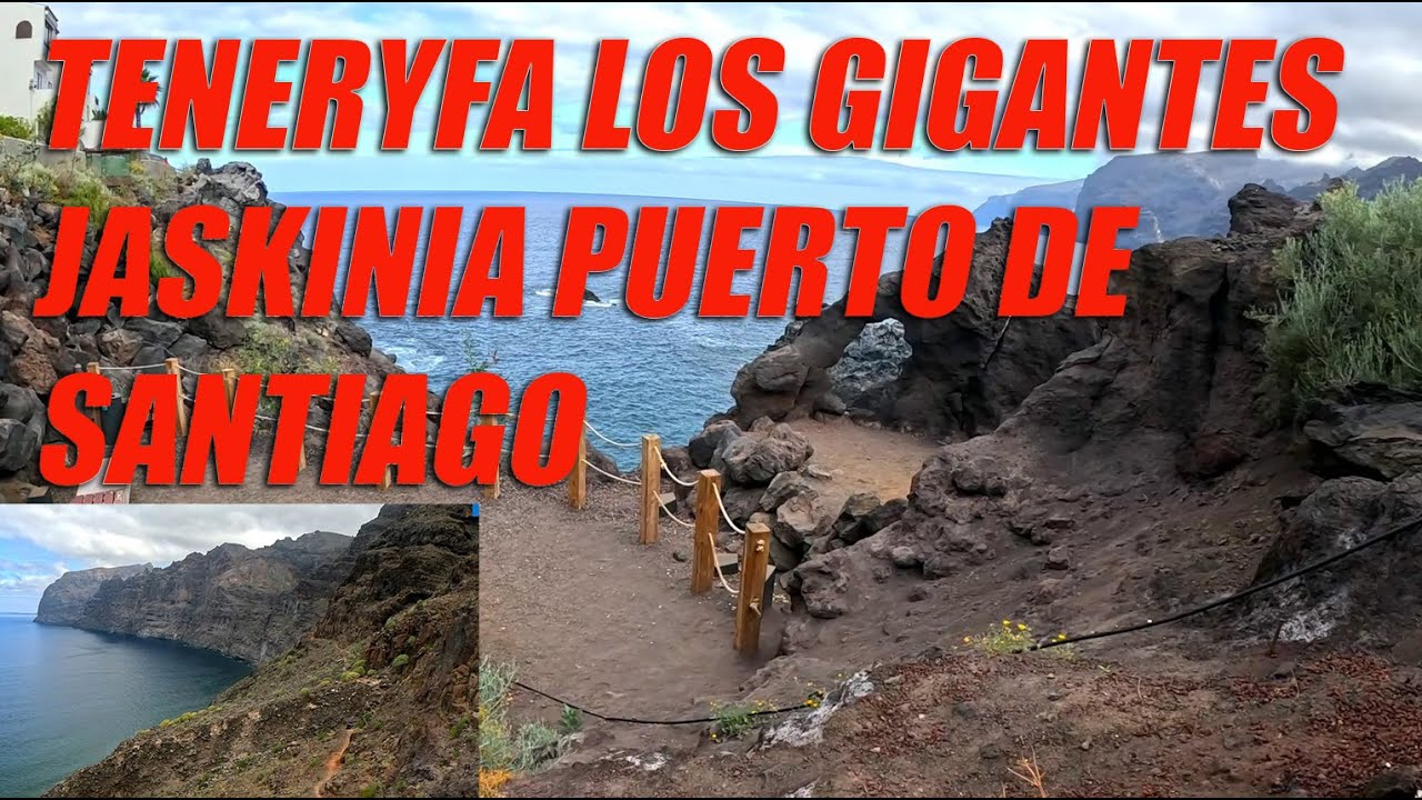 TENERYFA LOS GIGANTES JASKINIA PUERTO DE SANTIAGO