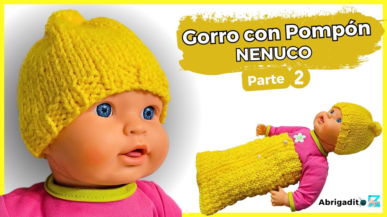 Ropa para nenuco a Dos Agujas F&aacute;ciles de Tejer &ndash; Gorro Original para Beb&eacute; Nenuco a Dos Agujas Palito