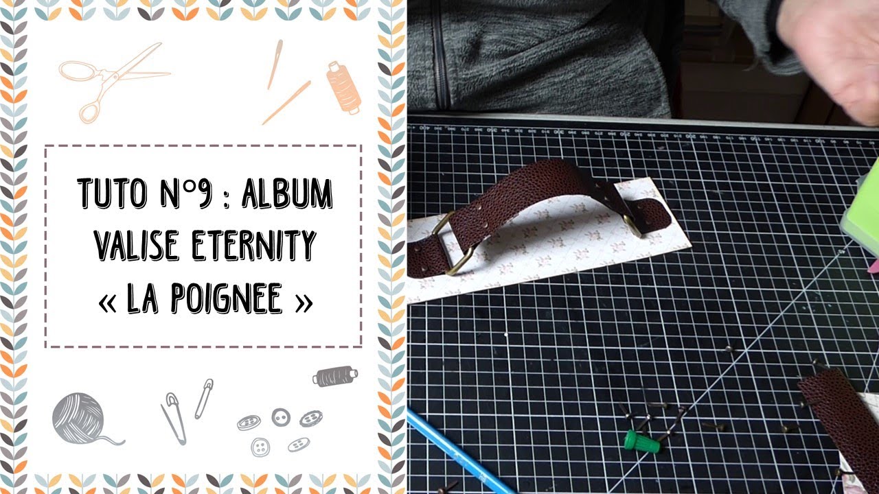 Tuto n°11 Album valise Eternity 