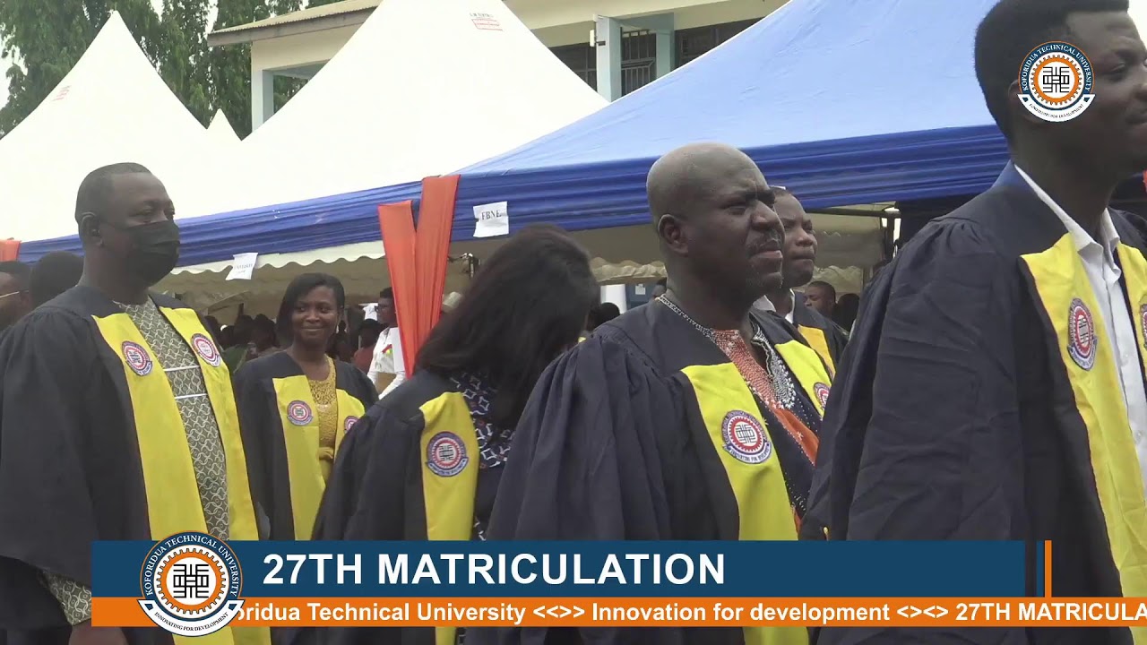 27 TH MATRICULATION || Koforidua Technical University Innovation for development