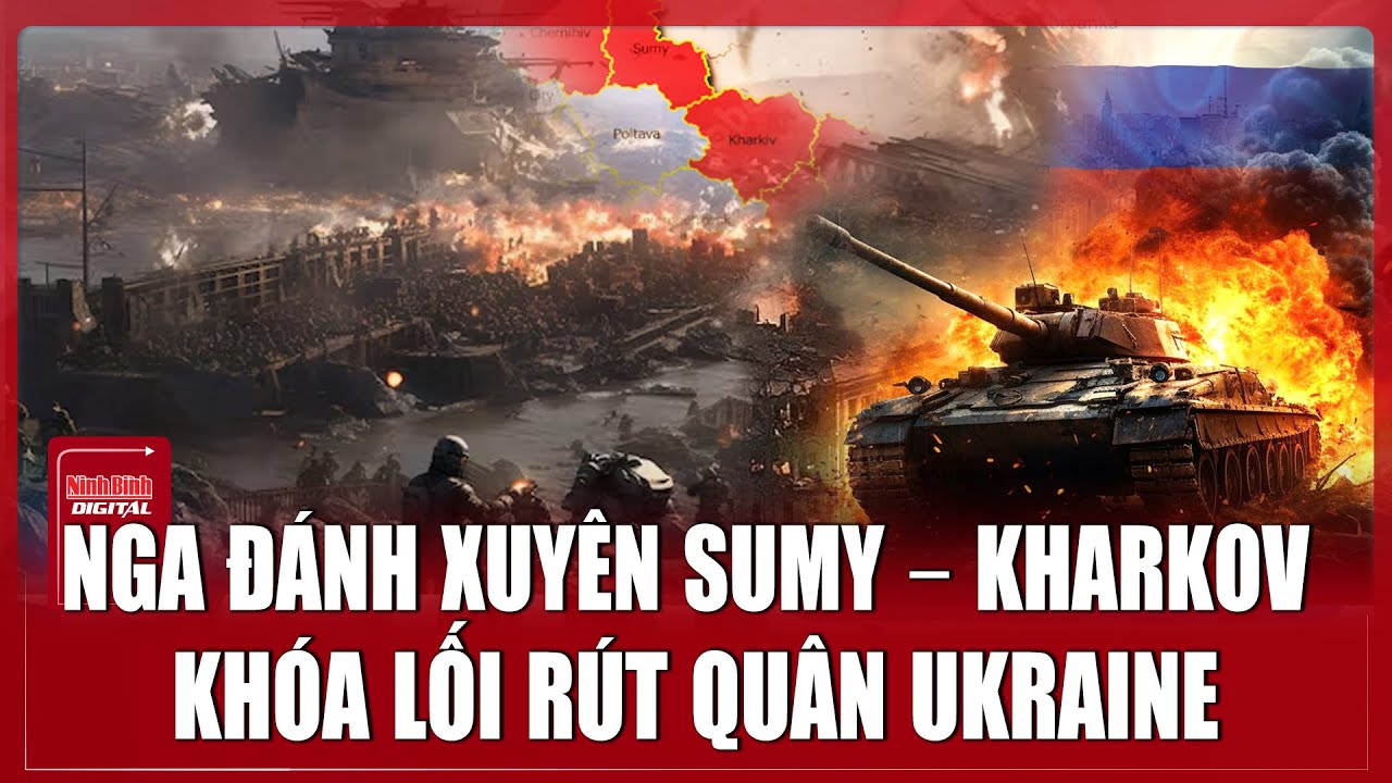 Thời sự Quốc tế sáng 31/1. Nga tràn biên Sumy, xé toang Kharkov; bản đồ chiến sự Ukraine đổi màu