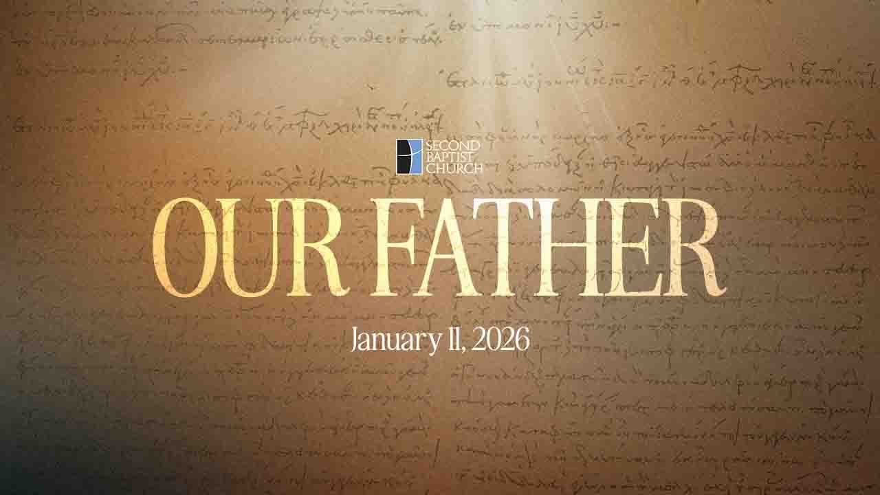 Our Father | January 11, 2026 | Dave Riggle
