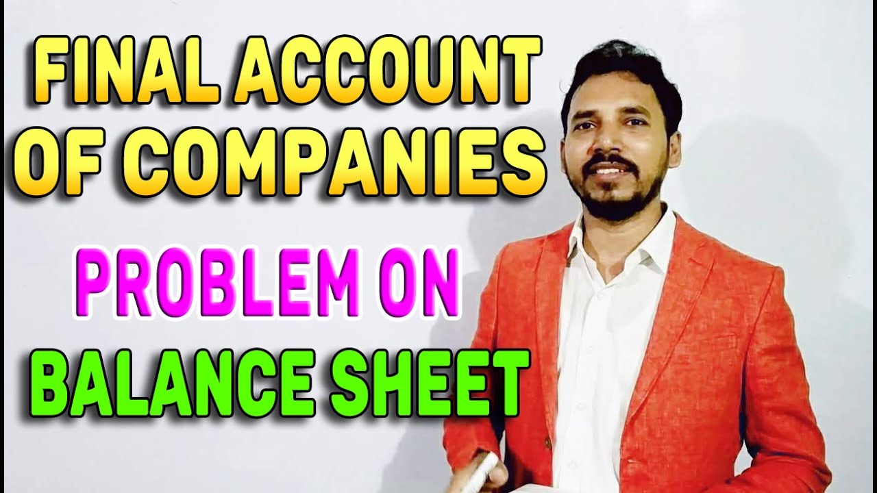 Final Accounts of Companies # Balance sheet