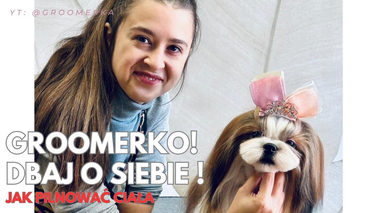 Groomerko, dbaj o siebie! Jak pilnować ciała w pracy.