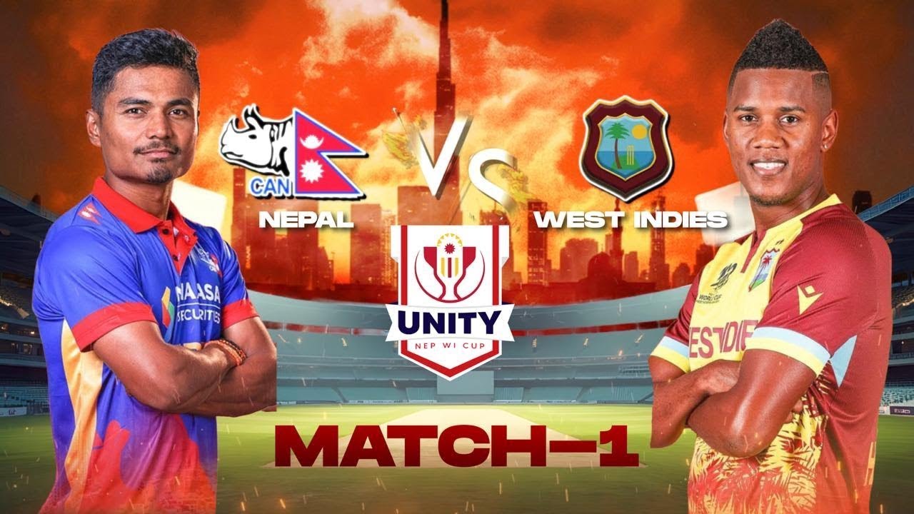 Unity Cup Nepal Vs West Indies 2025 || LIVE || Match 1 |