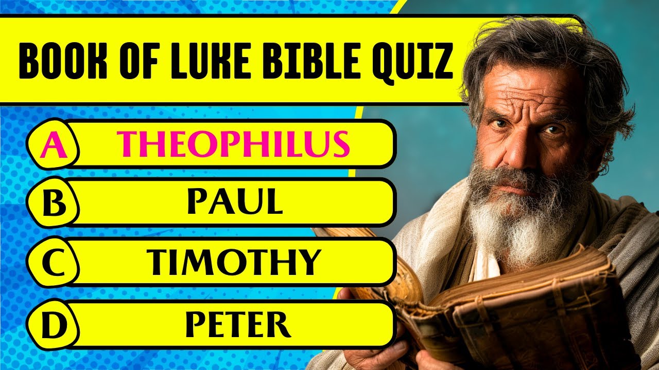 Book of Luke Bible Quiz & Trivia (30 Hardest Questions & Answers to Test Your Bible Knowledge)