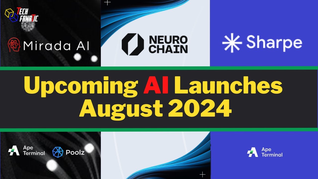 Upcoming AI Launches and listings early August 2024