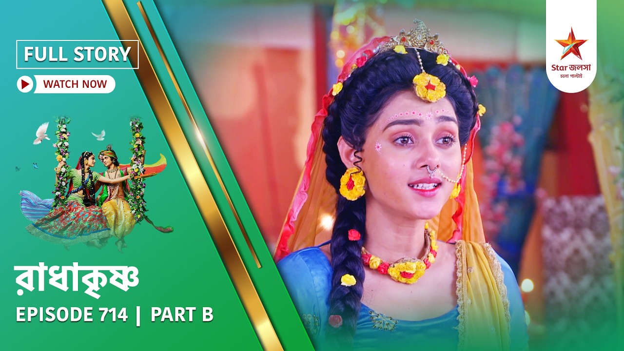 Full Story | Radha Krishna | Episode 714 | Part B