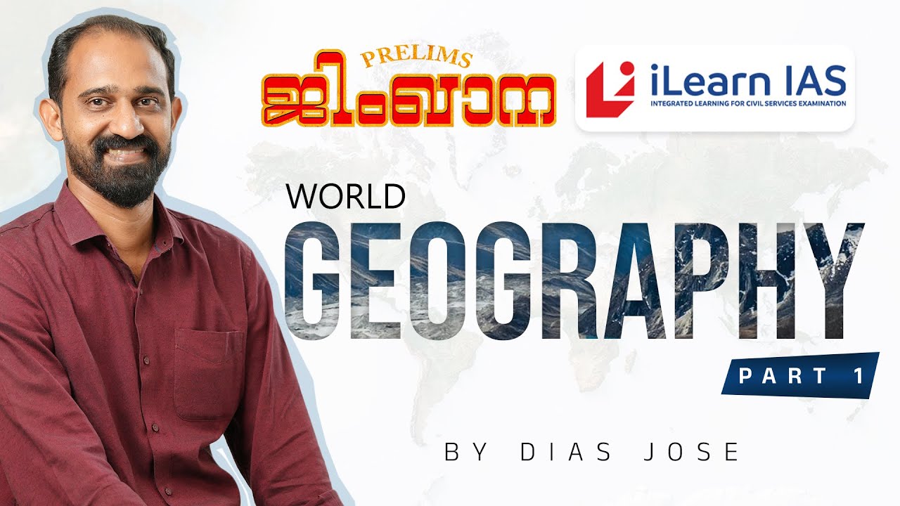Complete Revision of World Geography for UPSC Prelims 2025 - Part 1 | Dias Jose