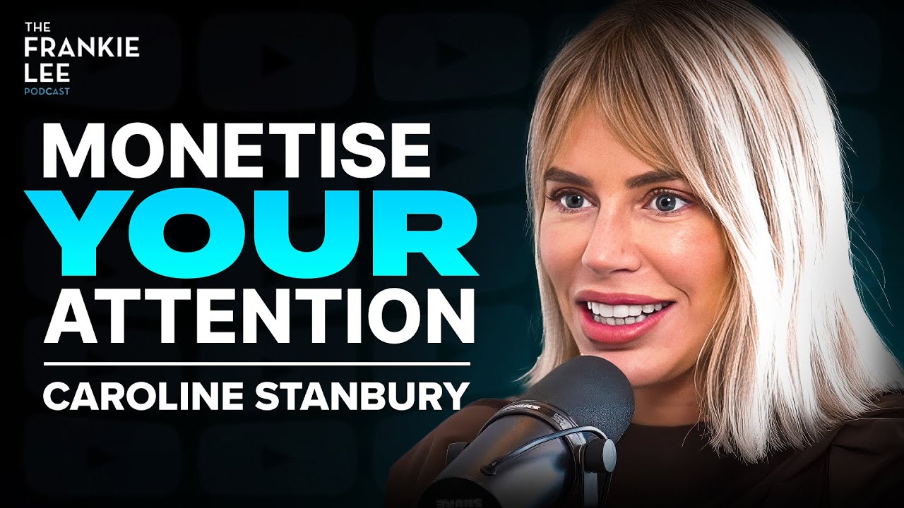 The Art of Capturing and Monetising Attention! | Caroline Stanbury