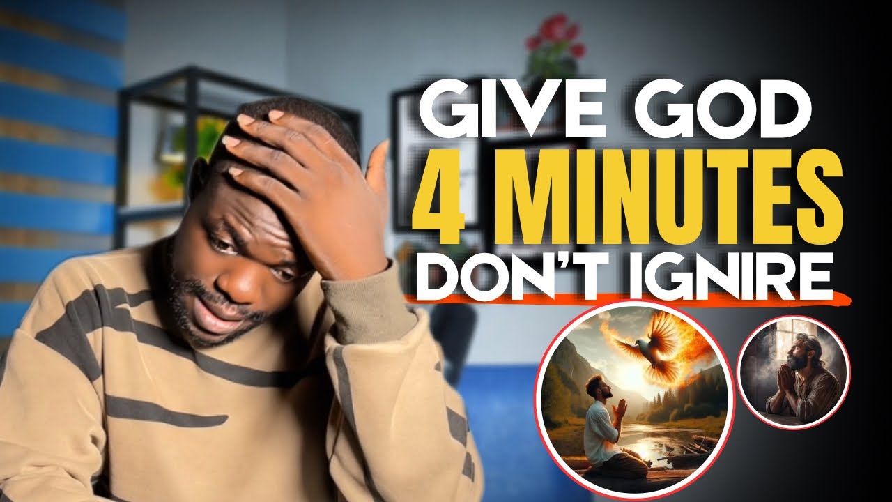 If This Video Has FOUND You Today, Please Give God 4 MINUTES