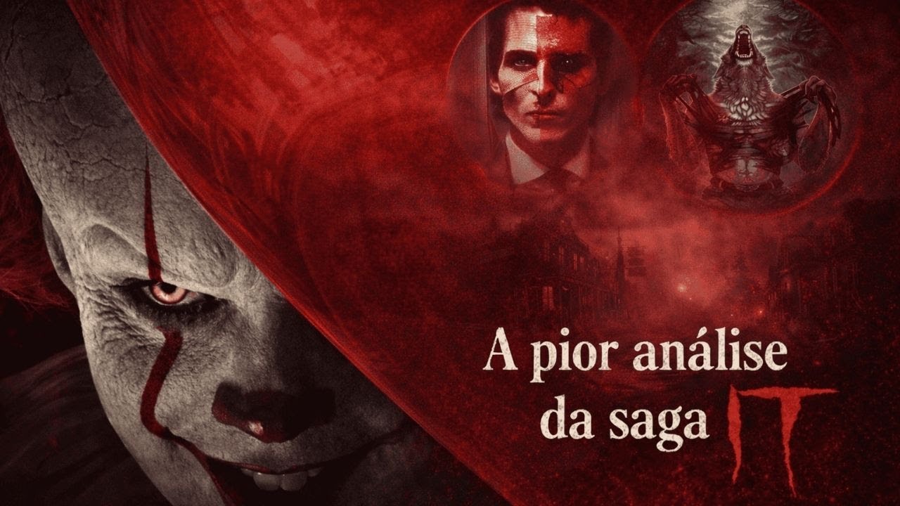 A PIOR ANÁLISE DA SAGA IT