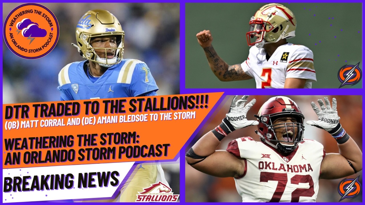 DTR Traded to the Stallions; Matt Corral and Amani Bledsoe to the Storm | Weathering The Storm