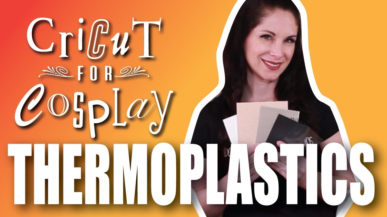 Cricut for Cosplay: Cutting Worbla, Thibra and other Thermoplastics!