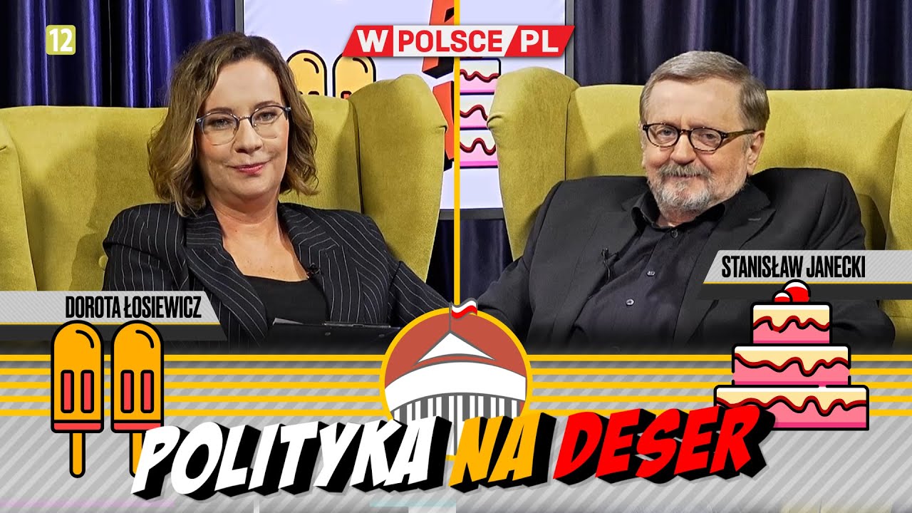 POLITYKA NA DESER | Dorota Łosiewicz i Stanisław Janecki (10.05.2024)
